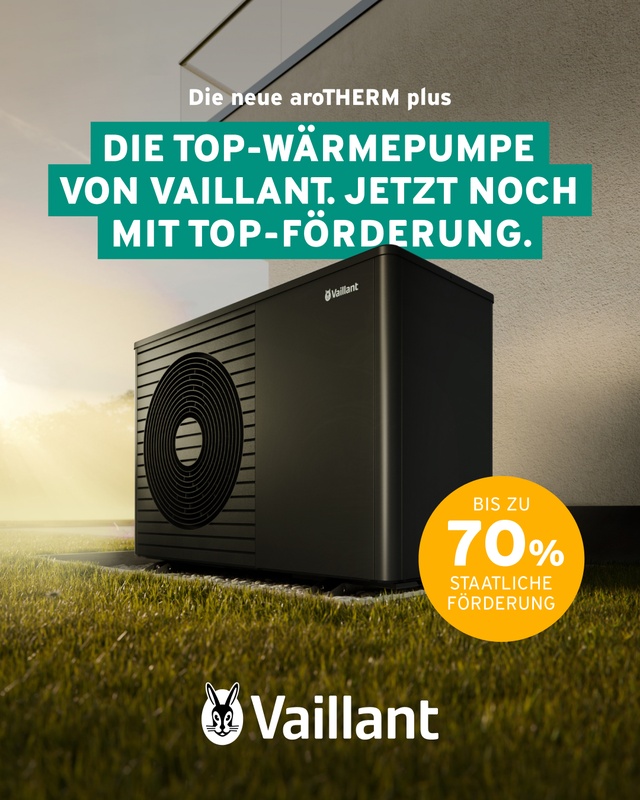 Vaillant-Anzeige zur aroTHERM plus: bis zu 70 % staatliche Förderung